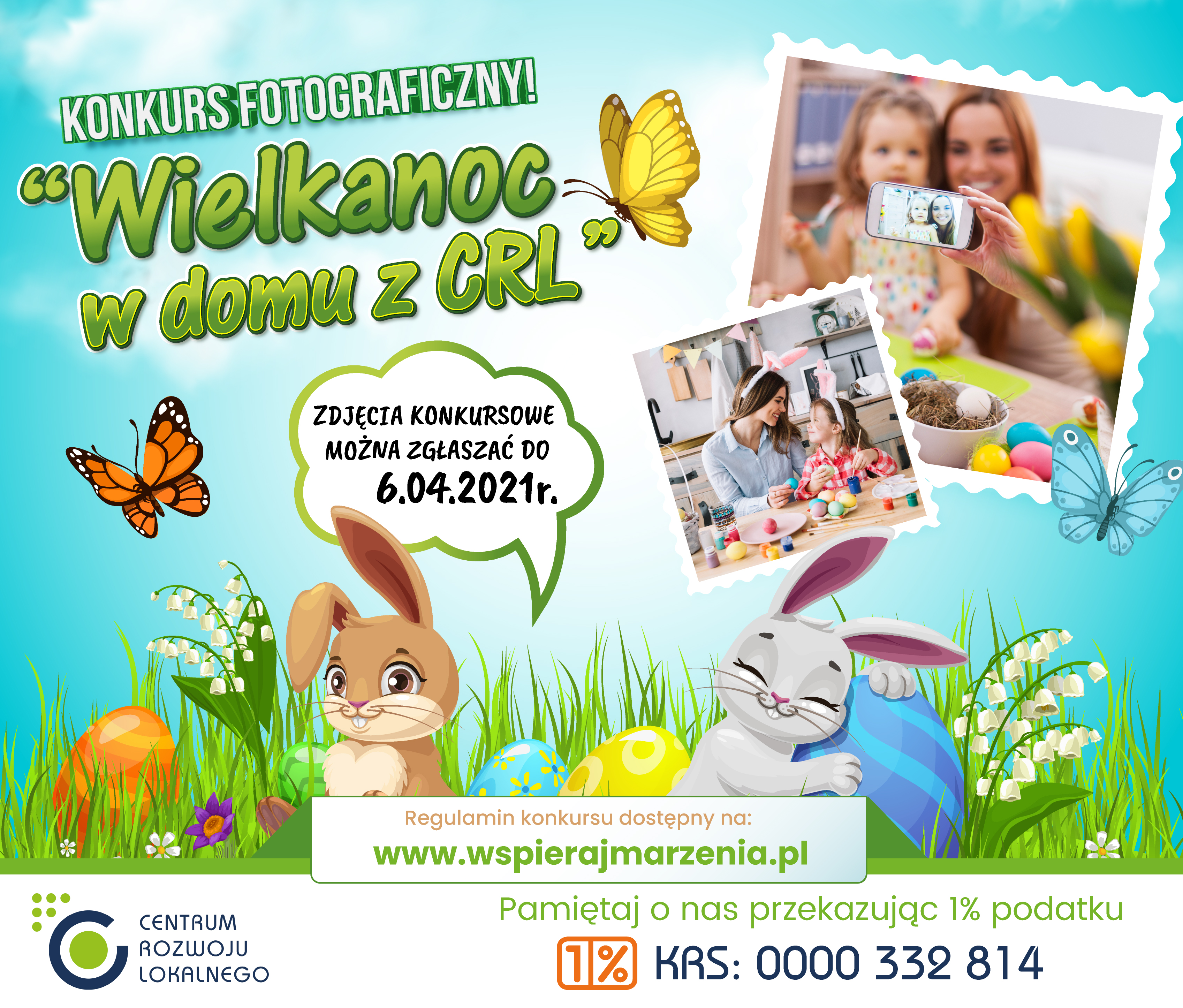 Plakat - konkurs "Wielkanoc w domu z CRL" Konkurs fotograficzny "Wielkanoc w domu z CRL"